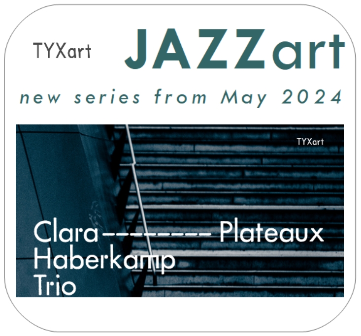TYXart - JAZZart - new series from May 2024