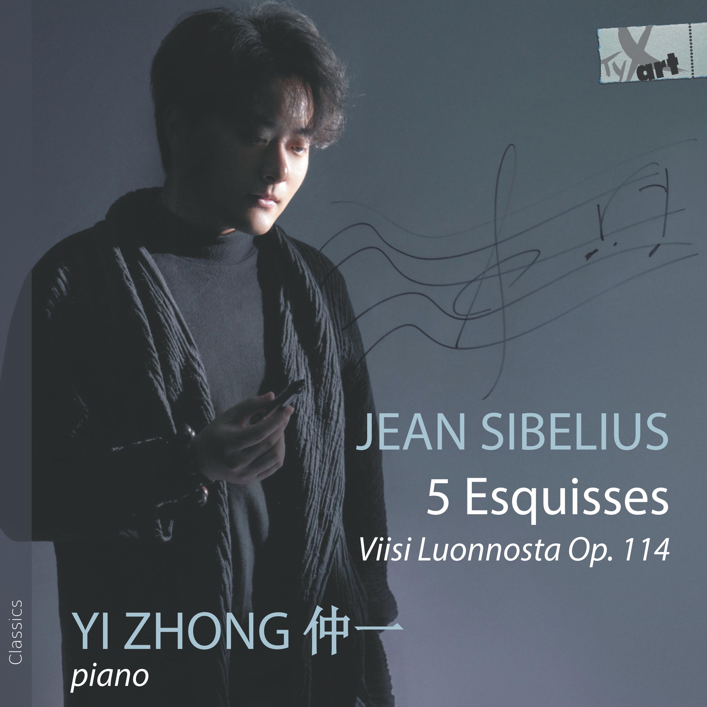J. Sibelius: 5 Esquisses, Op. 114 (5 Sketches / Viisi Luonnosta) - Yi Zhong, Klavier