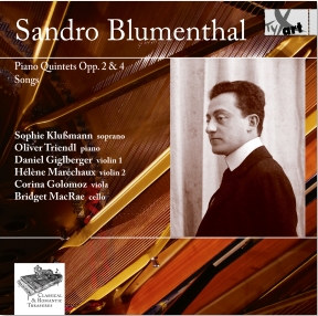 Sandro Blumenthal: Piano Quintets Opp. 2 & 4, 4 Lieder