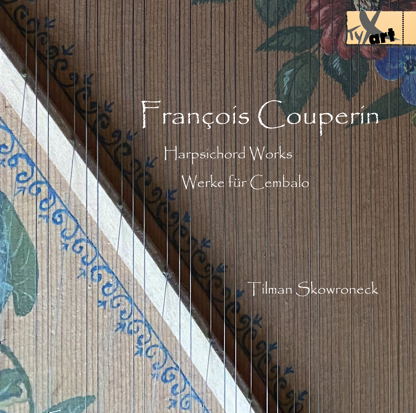 François Couperin: Werke für Cembalo - Tilman Skowroneck