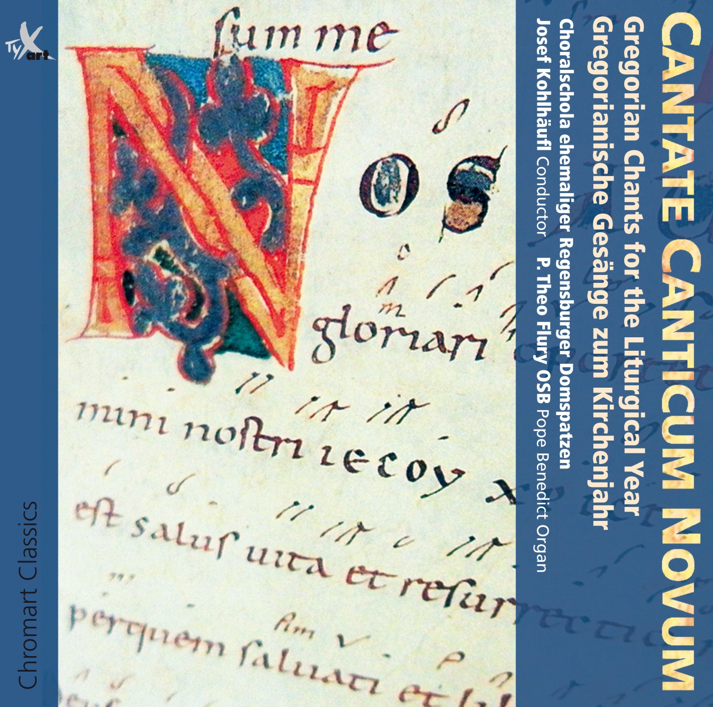 CANTATE CANTICUM NOVUM - Gregorianik und Orgel