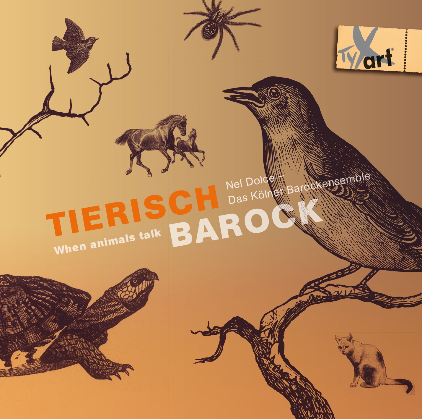 Tierisch Barock - When animals talk - Nel Dolce