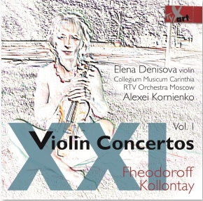 Violinkonzerte XXI - Werke von Fheodoroff und Kollontay